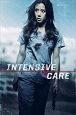 Watch Intensive Care Movie4k