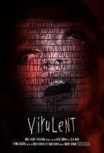 Watch Virulent (Short 2021) Movie4k