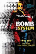 Watch Bomb the System Movie4k