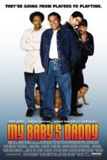 Watch My Baby's Daddy Movie4k