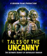 Watch Tales of the Uncanny Movie4k