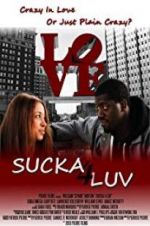 Watch Sucka 4 Luv Movie4k