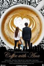 Watch Coffee with Ana Movie4k