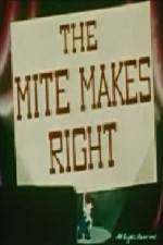 Watch The Mite Makes Right Movie4k