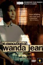 Watch The Execution of Wanda Jean Movie4k