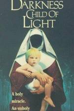 Watch Child of Darkness Child of Light Movie4k