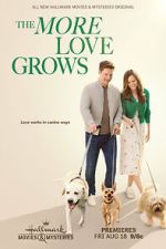Watch The More Love Grows Movie4k