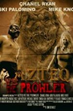 Watch Azteq vs the Prowler Movie4k