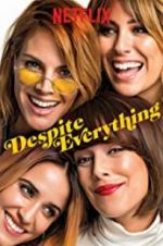 Watch Despite Everything Movie4k