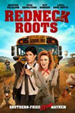 Watch Redneck Roots Movie4k