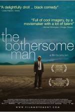 Watch The Bothersome Man Movie4k