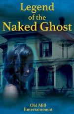 Watch Legend of the Naked Ghost Movie4k