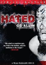 Watch Hated: GG Allin & the Murder Junkies Movie4k