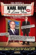 Watch Karl Rove, I Love You Movie4k