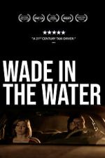 Watch Wade in the Water Movie4k