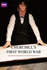 Watch Churchill\'s First World War Movie4k