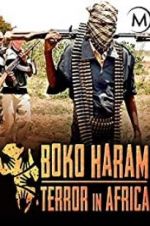 Watch Boko Haram: Terror in Africa Movie4k