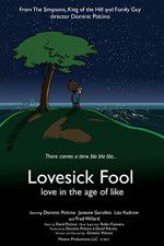 Watch Lovesick Fool - Love in the Age of Like Movie4k