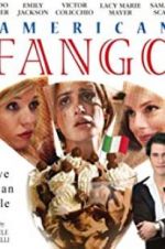 Watch American Fango Movie4k