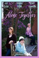 Watch Alone Together Movie4k