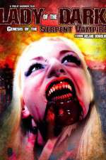 Watch Lady of the Dark Genesis of the Serpent Vampire Movie4k