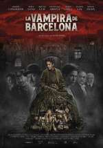 Watch The Barcelona Vampiress Movie4k