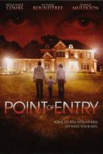 Watch Point of Entry Movie4k