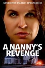 Watch A Nanny's Revenge Movie4k