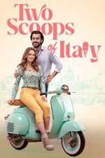 Watch Two Scoops of Italy Movie4k