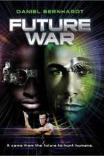 Watch Future War Movie4k
