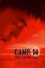 Watch Camp 14 Total Control Zone Movie4k