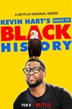 Watch Kevin Hart\'s Guide to Black History Movie4k
