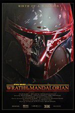 Watch Star Wars: Wrath of the Mandalorian Movie4k