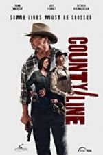 Watch County Line Movie4k