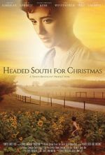 Watch Headed South for Christmas Movie4k