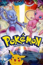 Watch Pokmon: The First Movie - Mewtwo Strikes Back Movie4k