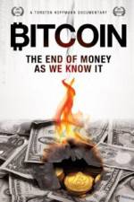 Watch Bitcoin: The End of Money as We Know It Movie4k