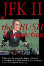 Watch JFK II The Bush Connection Movie4k