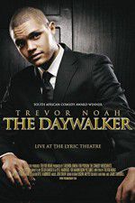 Watch Trevor Noah: The Daywalker Movie4k