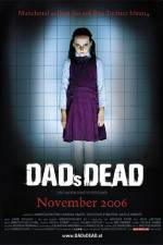 Watch Dad's Dead Movie4k