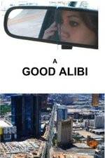 Watch A Good Alibi Movie4k