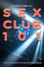 Watch Sex Club 101 Movie4k