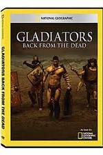 Watch National Geographic: Gladiators Back from the Dead Movie4k