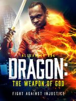 Watch Dragon: The Weapon of God Movie4k