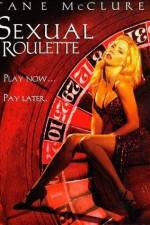 Watch Sexual Roulette Movie4k