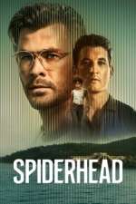 Watch Spiderhead Movie4k