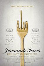 Watch Jeremiah Tower: The Last Magnificent Movie4k