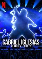 Watch Gabriel Iglesias: Stadium Fluffy (TV Special 2022) Movie4k