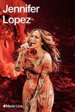 Watch Apple Music Live: Jennifer Lopez (TV Special 2024) Movie4k