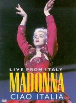 Watch Madonna: Ciao, Italia! - Live from Italy Movie4k